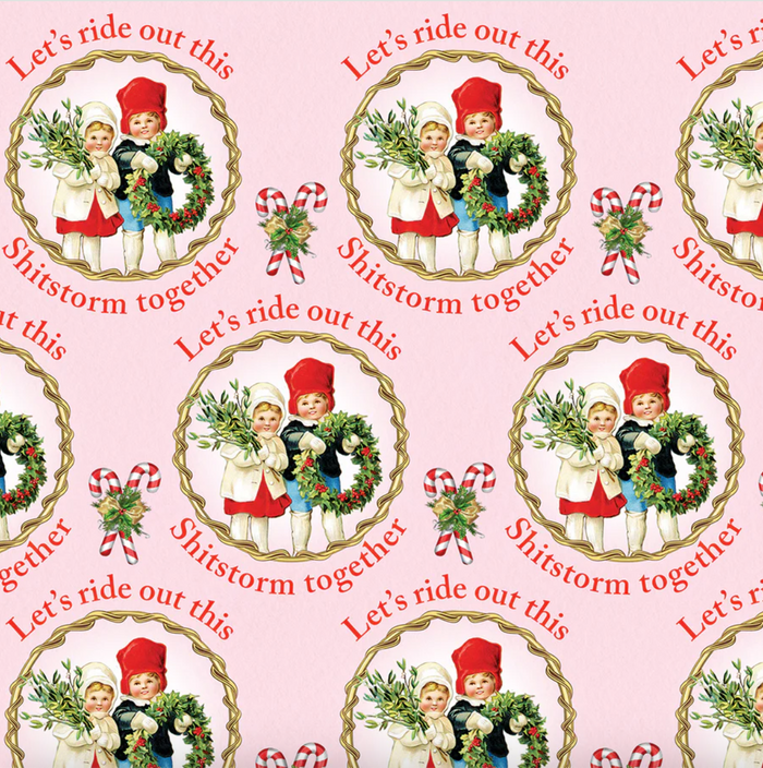 Wrapping Paper - Let's Ride Out This Shitstorm Together