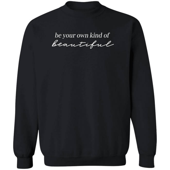 Be Your Own Kind Of Beautiful crewneck sweatshirt in Black