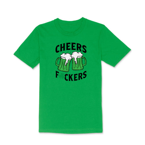 Cheers Fuckers Men's T-Shirt