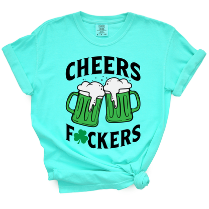 Cheers Fuckers TShirt