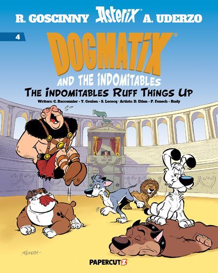 DOGMATIX AND THE INDOMITABLES TP VOL 04 INDOMITABLES RUFF THINGS UP