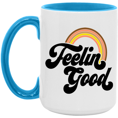 Feelin' Good ceramic coffee mug