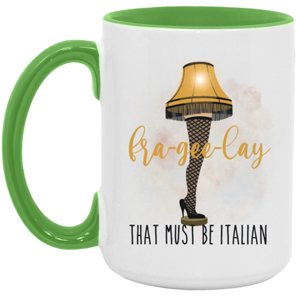 Fra-Gee-Lay That Must Be Italian Christmas 15 oz ceramic coffee mug in White/Light Green