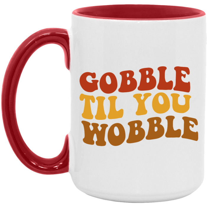 Gobble Til You Wobble ceramic coffee mug, product photo 2