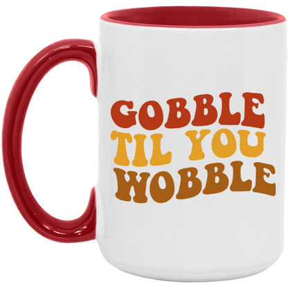 Gobble Til You Wobble ceramic coffee mug, product photo 2