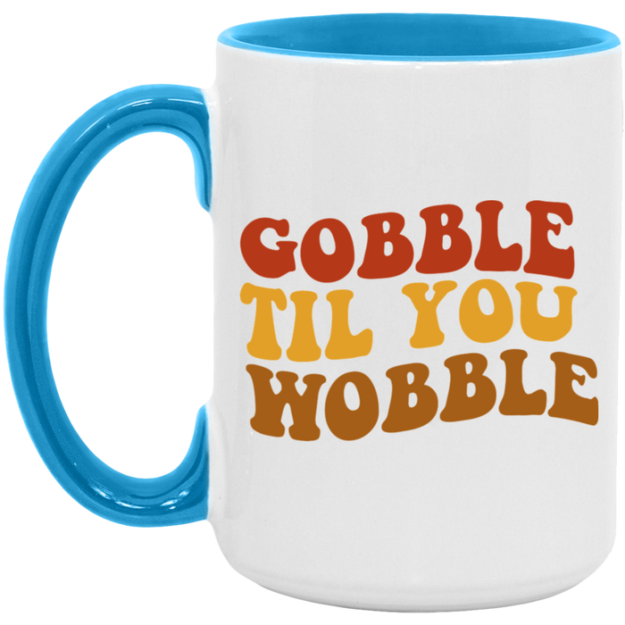 Gobble Til You Wobble ceramic coffee mug, product photo 3