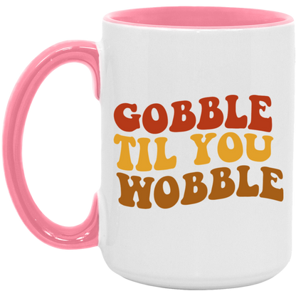 Gobble Til You Wobble ceramic coffee mug, product photo 5