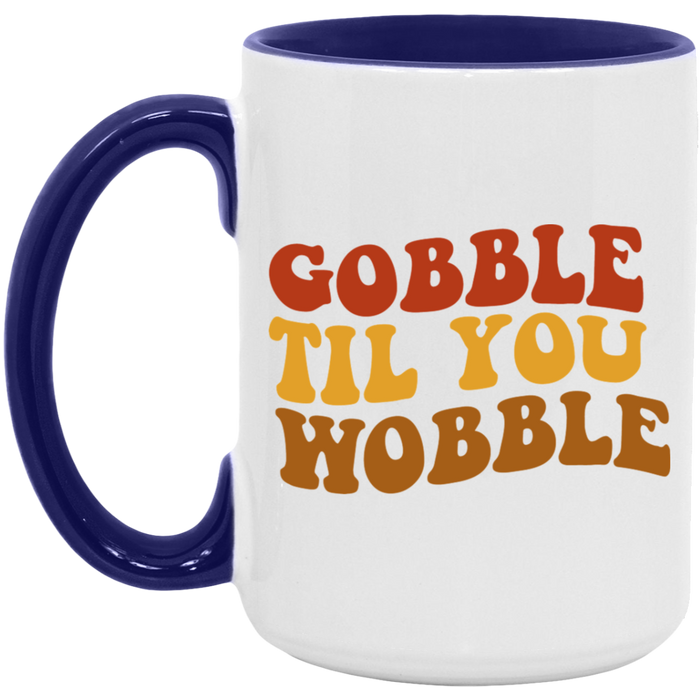 Gobble Til You Wobble ceramic coffee mug, product photo 7