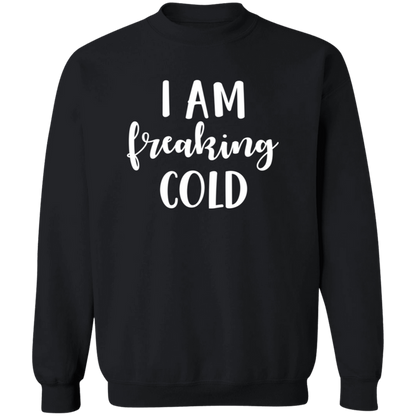 I Am Freaking Cold crewneck sweatshirt in Black