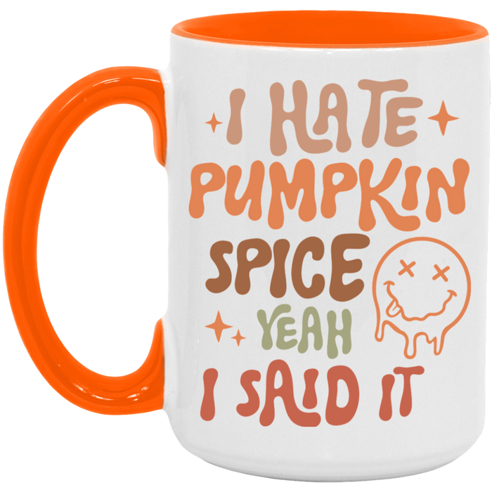 I Hate Pumpkin Spice ceramic coffee mug