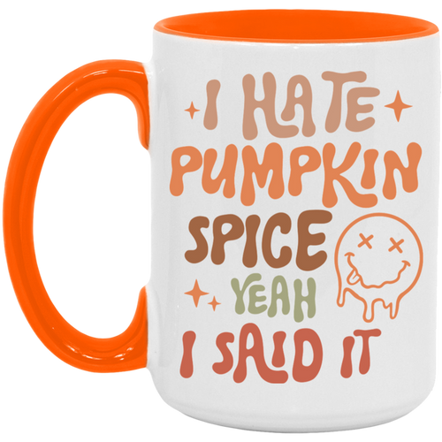 I Hate Pumpkin Spice ceramic coffee mug