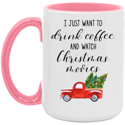 I Just Want To Drink Coffee And Watch Christmas Movies ceramic coffee mug, product photo 5