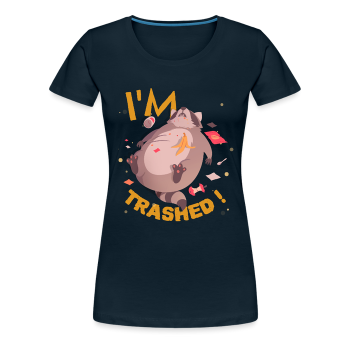 I'm Trashed Funny Raccoon Women’s Premium T-Shirt - deep navy