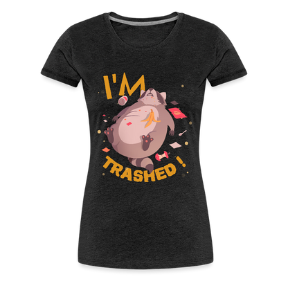 I'm Trashed Funny Raccoon Women’s Premium T-Shirt - charcoal grey