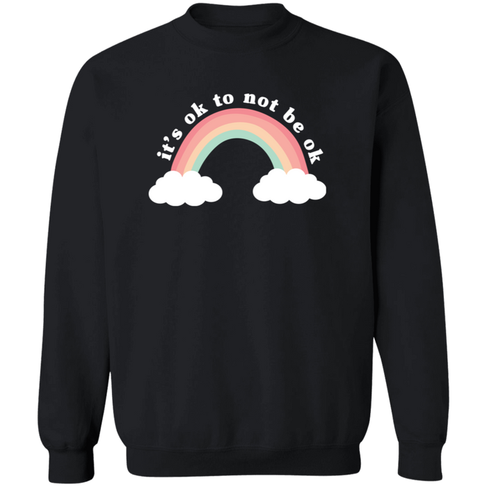 It's Ok To Not Be Ok crewneck sweatshirt in Black