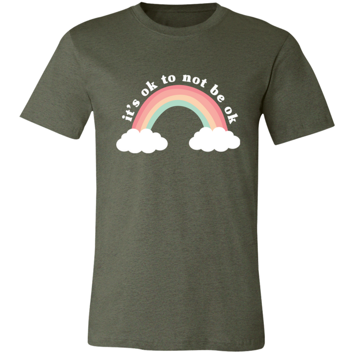 It's Ok To Not Be Ok graphic t-shirt in Heather Military Green