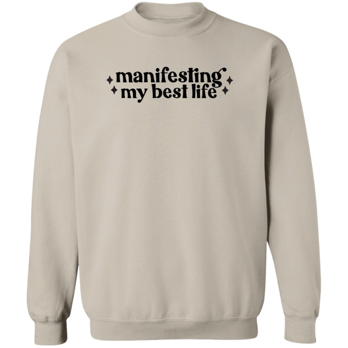Manifesting my Best Life crewneck sweatshirt in Sand