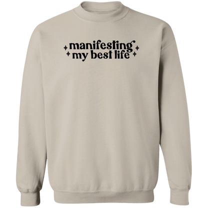 Manifesting my Best Life crewneck sweatshirt in Sand