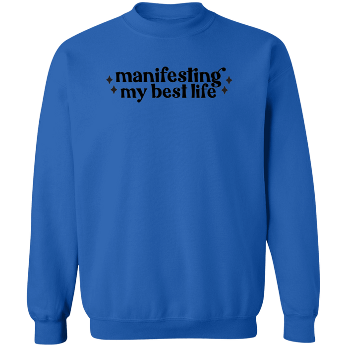 Manifesting my Best Life crewneck sweatshirt in Royal