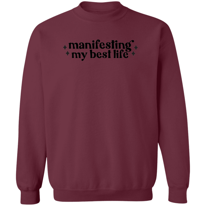 Manifesting my Best Life crewneck sweatshirt in Maroon