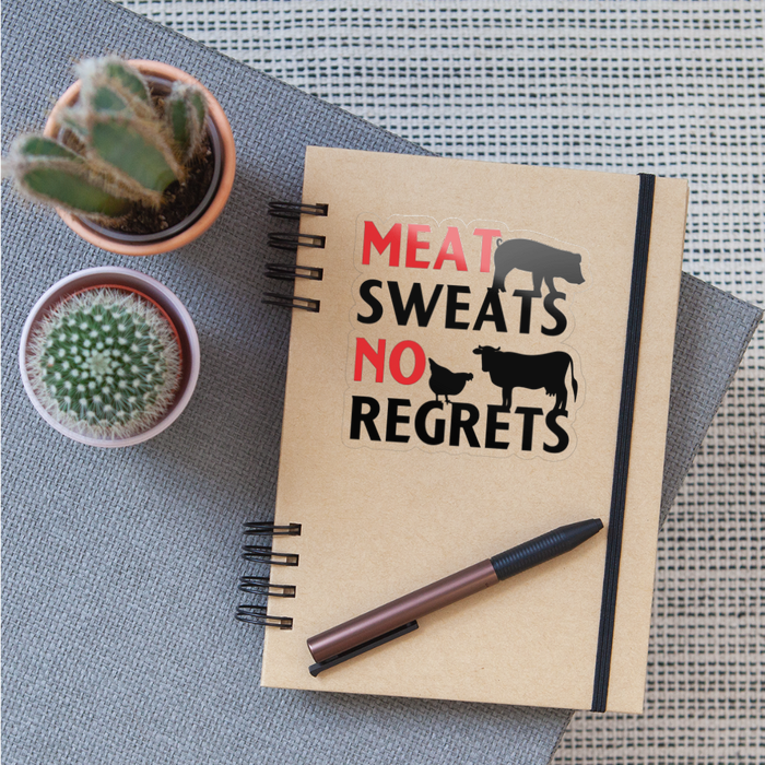 Meat Sweats No Regrets BBQ Sticker - transparent glossy