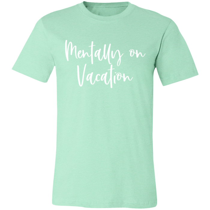 Mentally On Vacation graphic t-shirt in Heather Mint