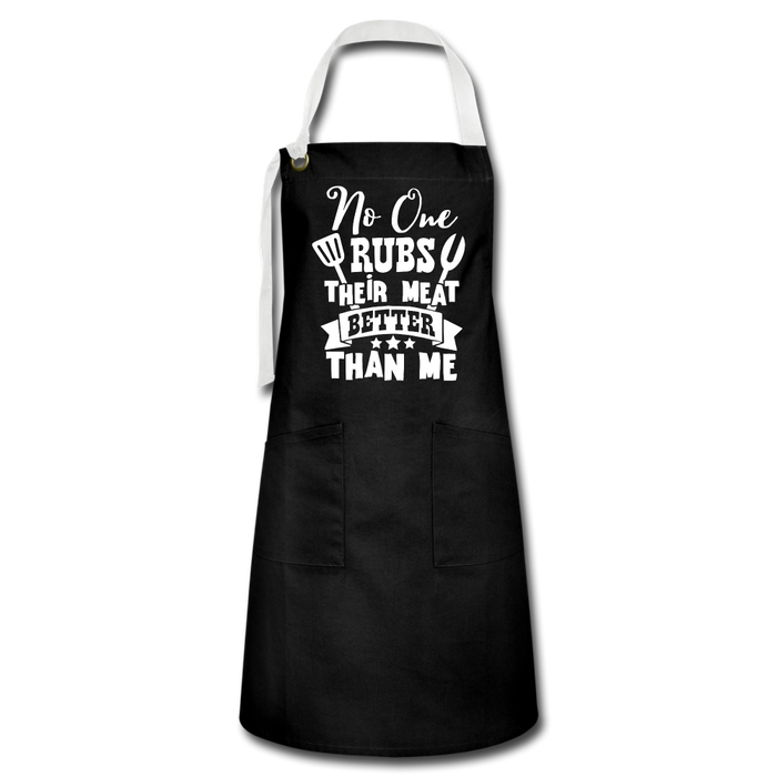 No One Rubs Their Meat Better Than Me BBQ Artisan Apron - black/white