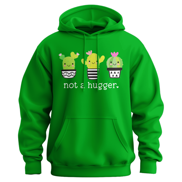 Not A Hugger Hoodie