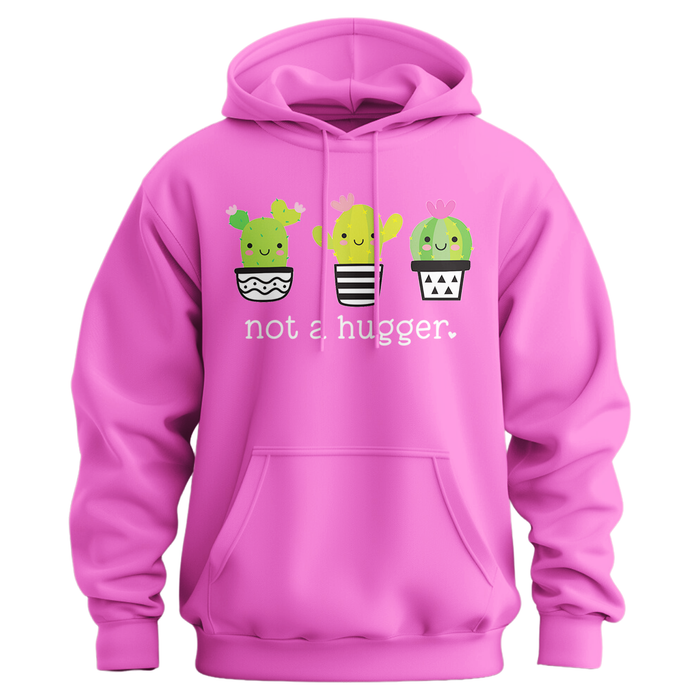 Not A Hugger Hoodie