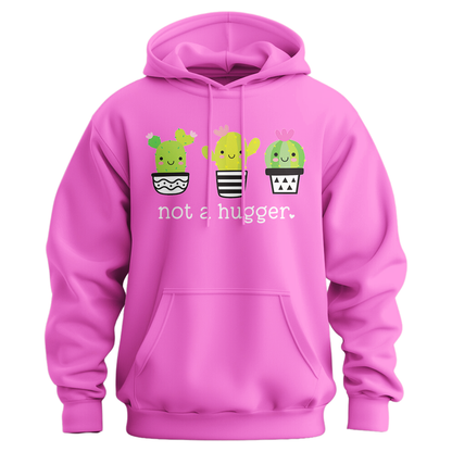 Not A Hugger Hoodie