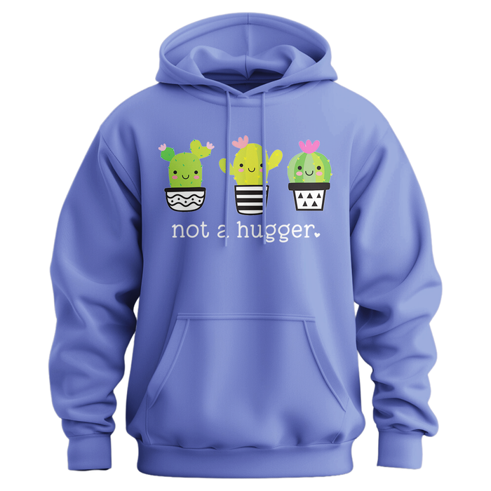 Not A Hugger Hoodie