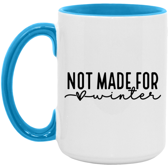 Not Made For Winter ceramic coffee mug, product photo 2