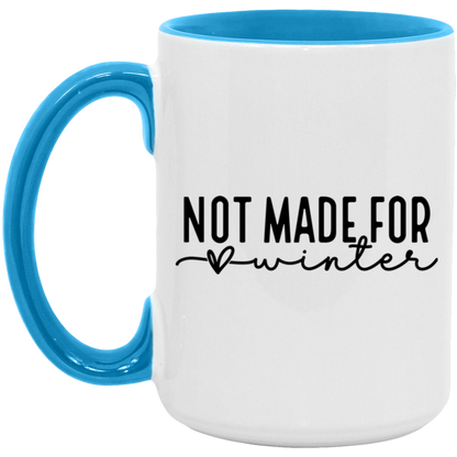 Not Made For Winter ceramic coffee mug, product photo 2