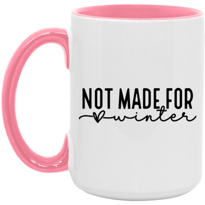 Not Made For Winter ceramic coffee mug, product photo 4