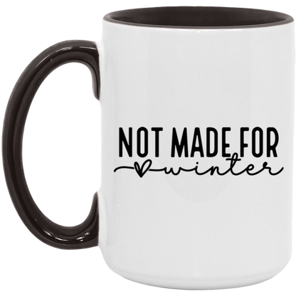 Not Made For Winter ceramic coffee mug, product photo 5