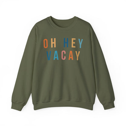Oh Hey Vacay crewneck sweatshirt in Military Green