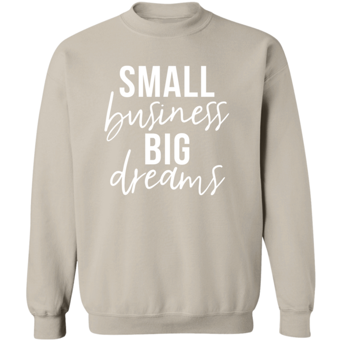 Small Business Big Dreams crewneck sweatshirt in Sand