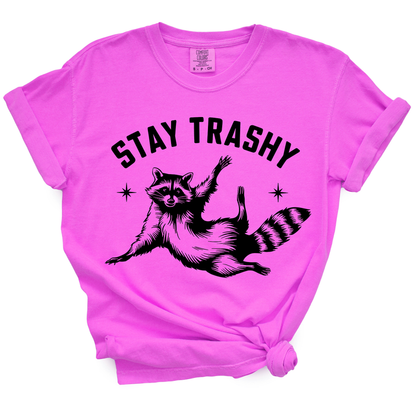 Stay Trashy TShirt