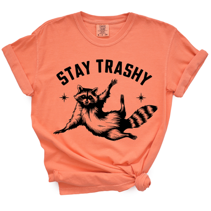 Stay Trashy TShirt