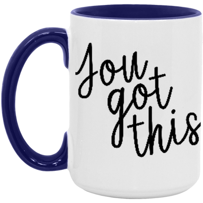 You Got This ceramic coffee mug